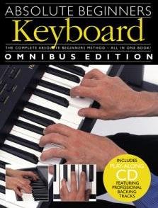 Absolute Beginners: Keyboard - Omnibus Edition