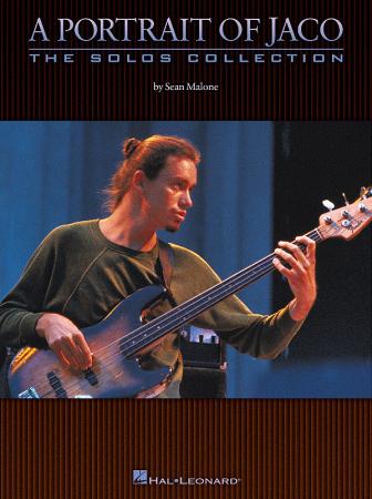 A Portrait Of Jaco: The Solos Collection
