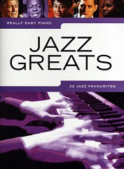 Really Easy Piano: Jazz Greats - 22 Jazz Favourites
