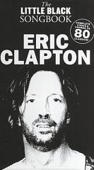 The Little Black Songbook: Eric Clapton